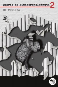 Descargar El Poblado (Diario de Kiwiperonolafruta nº 2) pdf, epub, ebook