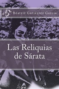 Descargar Las Reliquias de Sárata pdf, epub, ebook