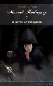 Descargar Manuel Rodríguez y el secreto del pentagrama pdf, epub, ebook