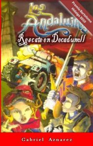 Descargar Rescate en Decadunoll (La Saga de Los Andaluins nº 2) pdf, epub, ebook