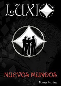 Descargar Luxio: Nuevos Mundos pdf, epub, ebook