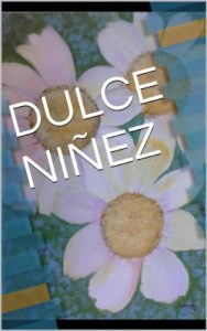 Descargar DULCE NIÑEZ pdf, epub, ebook