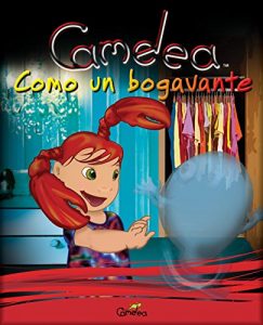 Descargar Libro en Español para niños: Camelea como un bogavante pdf, epub, ebook