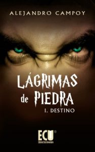 Descargar Lágrimas de Piedra I. Destino pdf, epub, ebook