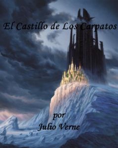 Descargar El Castillo de Los Carpatos pdf, epub, ebook
