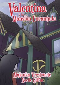 Descargar Valentina y la Mansión Encantada (Las Espeluznantes Aventuras de Valentina nº 1) pdf, epub, ebook