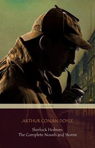 Descargar Sherlock Holmes: The Complete Novels and Stories (Centaur Classics) pdf, epub, ebook