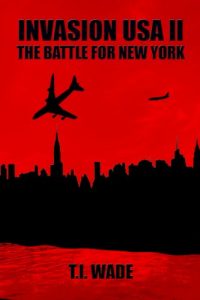 Descargar INVASION USA (Book 2) – The Battle For New York (English Edition) pdf, epub, ebook