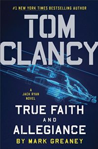 Descargar Tom Clancy True Faith and Allegiance (A Jack Ryan Novel) pdf, epub, ebook