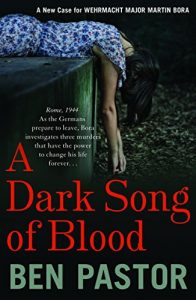 Descargar A Dark Song of Blood (Martin Bora) pdf, epub, ebook
