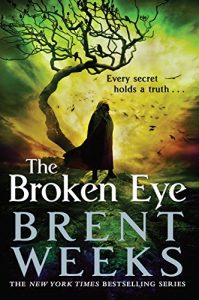 Descargar The Broken Eye: Book 3 of Lightbringer pdf, epub, ebook