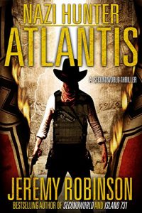 Descargar Nazi Hunter: Atlantis (A SecondWorld Thriller) (English Edition) pdf, epub, ebook