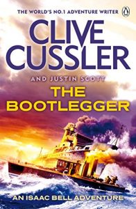 Descargar The Bootlegger: Isaac Bell #7 (Isaac Bell Series) pdf, epub, ebook