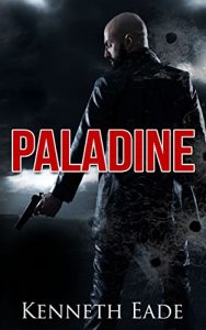 Descargar Political Thriller: PALADINE, an American Assassin: a terrorism, vigilante justice and assassination suspense thriller (Paladine Political Thriller Series Book 1) (English Edition) pdf, epub, ebook