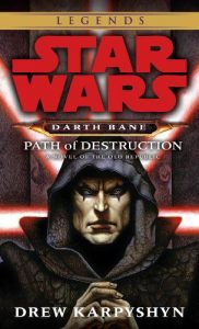 Descargar Path of Destruction: Star Wars Legends (Darth Bane): A Novel of the Old Republic (Star Wars – Darth Bane Trilogy) pdf, epub, ebook