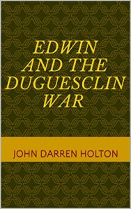 Descargar Edwin and the Duguesclin War (Edwin Series Book 3) (English Edition) pdf, epub, ebook
