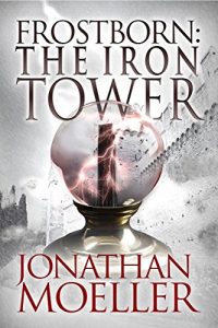 Descargar Frostborn: The Iron Tower (Frostborn #5) (English Edition) pdf, epub, ebook
