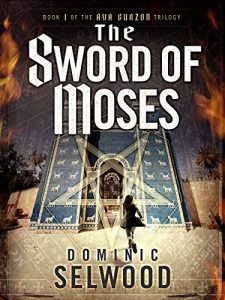 Descargar The Sword of Moses (Ava Curzon Trilogy Book 1) (English Edition) pdf, epub, ebook