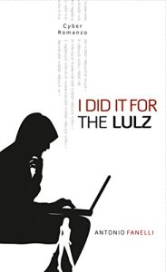 Descargar I did it for the lulz pdf, epub, ebook