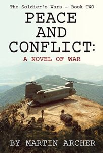 Descargar PEACE AND CONFLICT: Exciting War story about the infantry, Marines, airborne troops, and the French Foreign Legion in Vietnam and then NATO – including … Soldier’s Wars Book 2) (English Edition) pdf, epub, ebook