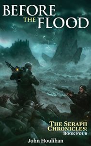 Descargar Before the Flood (The Seraph Chronicles Book 4) (English Edition) pdf, epub, ebook