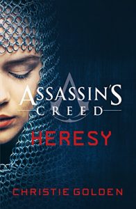 Descargar Heresy: Assassin’s Creed Book 9 pdf, epub, ebook