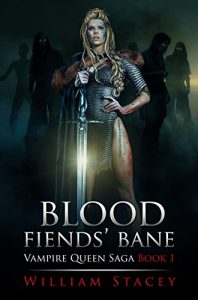 Descargar Blood Fiends’ Bane (The Vampire Queen Saga Book 1) (English Edition) pdf, epub, ebook