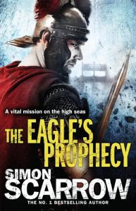 Descargar The Eagle’s Prophecy (Eagles of the Empire 6): Cato & Macro: Book 6 pdf, epub, ebook