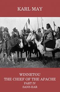 Descargar Winnetou, the Chief of the Apache, Part IV, Sans-ear pdf, epub, ebook