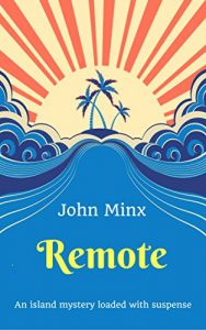 Descargar Remote: An Island Mystery Fully Loaded with Suspense (English Edition) pdf, epub, ebook