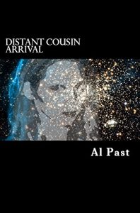 Descargar Distant Cousin Arrival (The Distant Cousin Series Book 1) (English Edition) pdf, epub, ebook