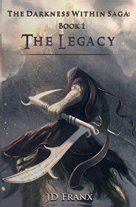 Descargar The Legacy (The Darkness Within Saga Book 1) (English Edition) pdf, epub, ebook
