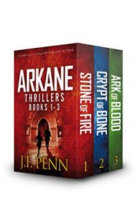 Descargar ARKANE Thriller Box-Set 1- 3: Stone of Fire, Crypt of Bone, Ark of Blood (ARKANE Boxset) (English Edition) pdf, epub, ebook