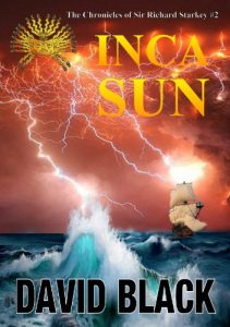 Descargar Inca Sun (Chronicles of Sir Richard Starkey Book 2) (English Edition) pdf, epub, ebook