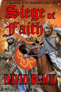 Descargar Siege of Faith (The Chronicles of Sir Richard Starkey Book 1) (English Edition) pdf, epub, ebook