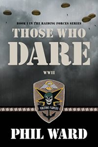 Descargar Those Who Dare (Raiding Forces Book 1) (English Edition) pdf, epub, ebook