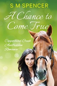 Descargar A Chance to Come True (Copperhead Creek – Australian Romance Book 1) (English Edition) pdf, epub, ebook