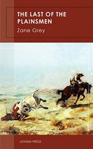 Descargar The Last of the Plainsmen (English Edition) pdf, epub, ebook