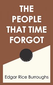Descargar The People that Time Forgot (English Edition) pdf, epub, ebook