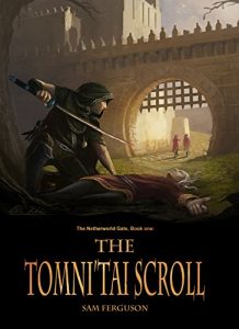 Descargar The Tomni’Tai Scroll (The Netherworld Gate Book 1) (English Edition) pdf, epub, ebook