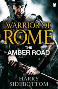 Descargar Warrior of Rome VI: The Amber Road: 6 pdf, epub, ebook