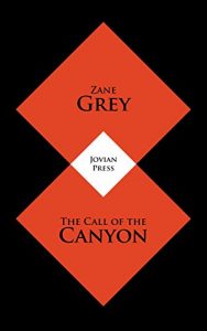 Descargar The Call of the Canyon (English Edition) pdf, epub, ebook