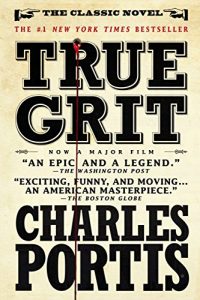 Descargar True Grit: A Novel pdf, epub, ebook