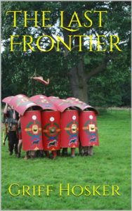 Descargar The Last Frontier (The Sword of Cartimandua Book 8) (English Edition) pdf, epub, ebook