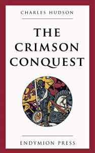 Descargar The Crimson Conquest (English Edition) pdf, epub, ebook