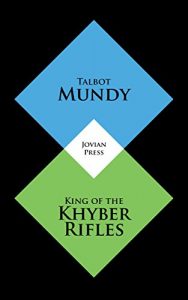 Descargar King of the Khyber Rifles (English Edition) pdf, epub, ebook