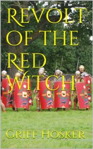 Descargar Revolt of the Red Witch (The Sword of Cartimandua Book 5) (English Edition) pdf, epub, ebook