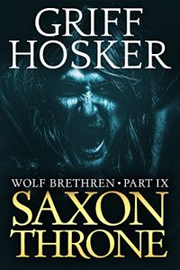 Descargar Saxon Throne (Wolf Brethren Book 9) (English Edition) pdf, epub, ebook