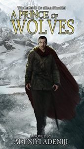 Descargar A Prince of Wolves: The Legend of Eibar Strohm (Revised 2015) (English Edition) pdf, epub, ebook