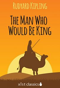 Descargar The Man Who Would Be King (Xist Classics) pdf, epub, ebook